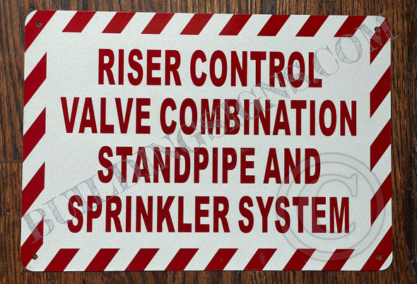 Riser Control Valve Combination Standpipe and Sprinkler System Sign