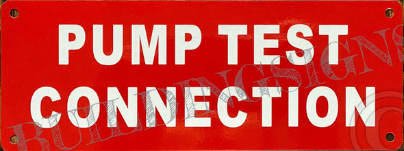 Pump Test Connection Sign