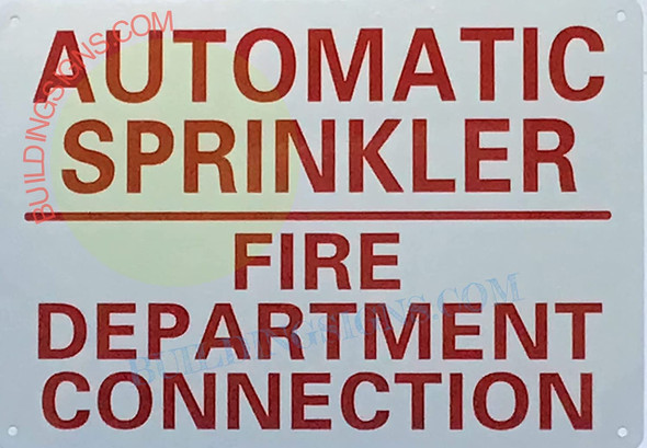 Automatic Sprinkler FIRE Department Connection Sign Automatic Sprinkler FIRE Department Connection Sign