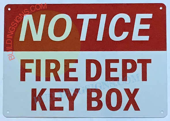 NOTICE: FIRE DEPARTMENT KEY BOX Sign NOTICE: FIRE DEPARTMENT KEY BOX Sign
