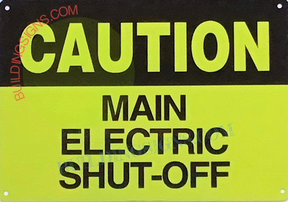 Caution: Main Electric Shut-Off Sign
