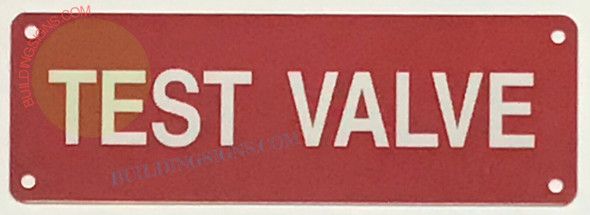 TEST VALVE Sign TEST VALVE Sign