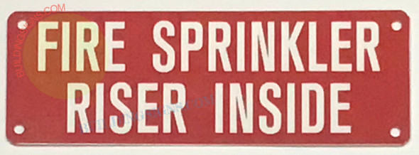 FIRE SPRINKLER RISER INSIDE Sign FIRE SPRINKLER RISER INSIDE Sign