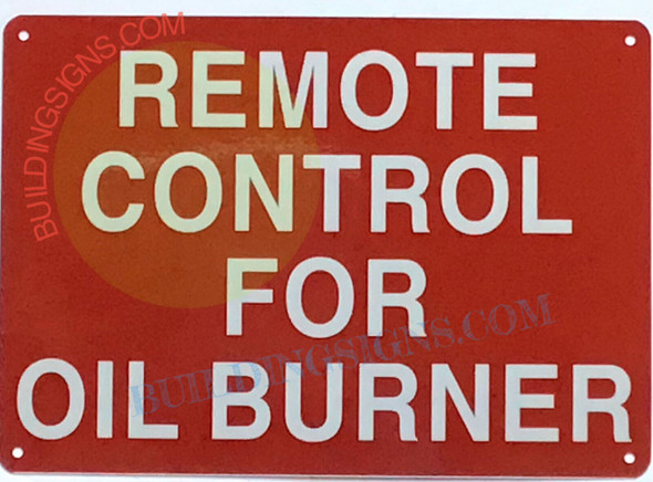 REMOTE CONTROL FOR OIL BURNER Sign REMOTE CONTROL FOR OIL BURNER Sign