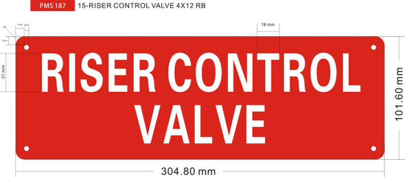 RISER CONTROL VALVE Sign
