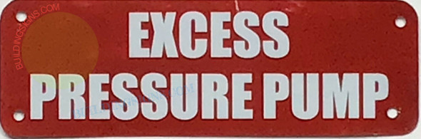 EXCESS PRESSURE PUMP Sign