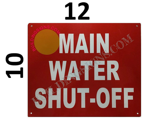 MAIN WATER SHUT OFF Sign MAIN WATER SHUT OFF Sign
