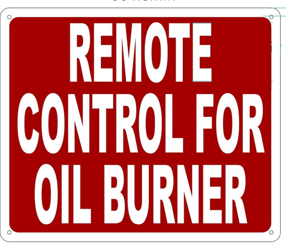 REMOTE CONTROL FOR OIL BOILER Sign REMOTE CONTROL FOR OIL BOILER Sign