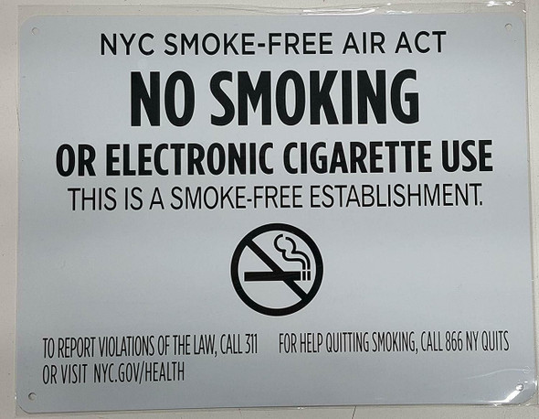 NYC Smoke free Act Sign "No Smoking or Electric cigarette Use"-FOR ESTABLISHMENT NYC Smoke free Act Sign "No Smoking or Electric cigarette Use"-FOR ESTABLISHMENT