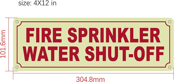Photoluminescent FIRE SPRINKLER WATER SHUT-OFF/GLOW IN THE DARK FIRE SPRINKLER WATER SHUT-OFF Sign