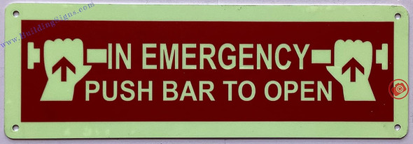 Photoluminescent IN EMERGENCY PUSH BAR TO OPEN/GLOW IN THE DARK IN EMERGENCY PUSH BAR TO OPEN Sign