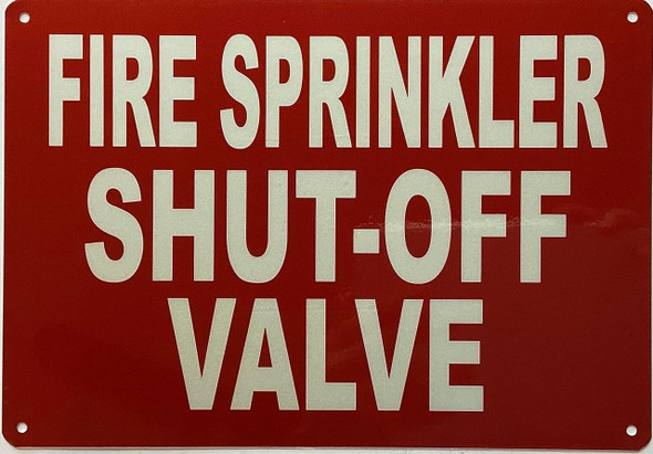 FIRE SPRINKLER SHUT OFF VALVE Sign FIRE SPRINKLER SHUT OFF VALVE Sign