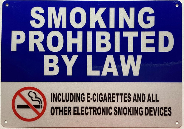 Smoking Prohibited by Law Including e-Cigarettes and All Other Electronic Smoking Devices Sign Smoking Prohibited by Law Including e-Cigarettes and All Other Electronic Smoking Devices Sign