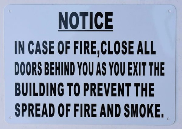 in CASE of FIRE Close All Doors Behind You Sign in CASE of FIRE Close All Doors Behind You Sign