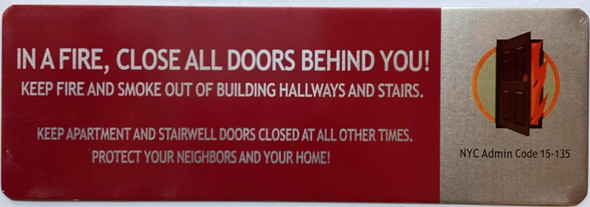 In a fire close all door behind you hpd Sign In a fire close all door behind you hpd Sign