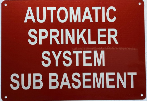 AUTOMATIC SPRINKLER SYSTEM SUB BASEMENT Sign AUTOMATIC SPRINKLER SYSTEM SUB BASEMENT Sign