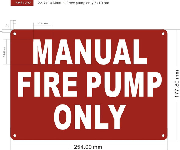 Manual fire pump only Sign Manual fire pump only Sign