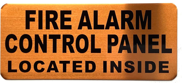 FIRE ALARM CONTROL PANEL LOCATED INSIDE Sign FIRE ALARM CONTROL PANEL LOCATED INSIDE Sign