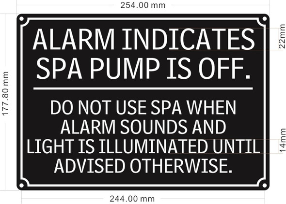 ALARM INDICATES SPA PUMP IS OFF Sign ALARM INDICATES SPA PUMP IS OFF Sign