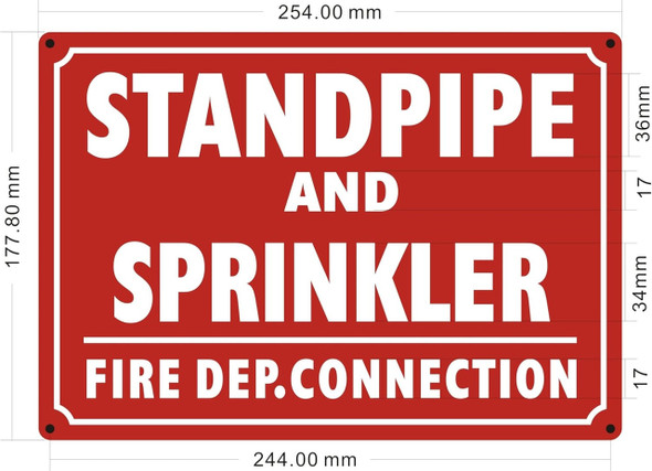 STANDPIPE AND SPRINKLER FIRE DEPARTMENT CONNECTION Sign STANDPIPE AND SPRINKLER FIRE DEPARTMENT CONNECTION Sign