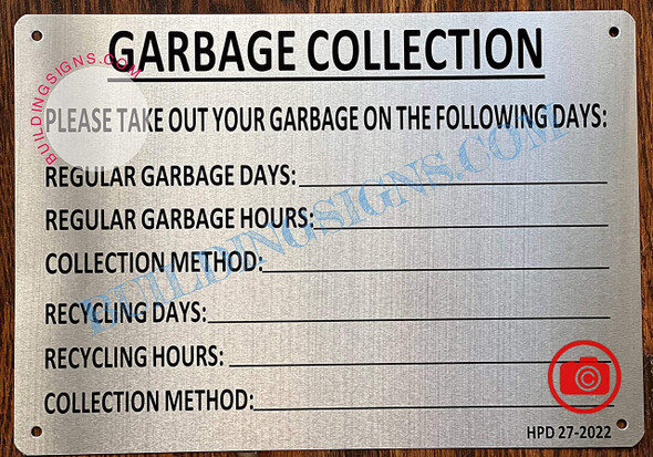 GARBAGE COLLECTION SIGN GARBAGE COLLECTION SIGN