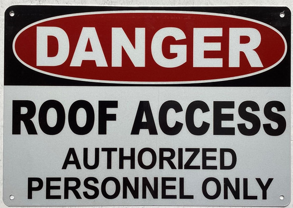 Danger roof access authorized personnel only Danger roof access authorized personnel only