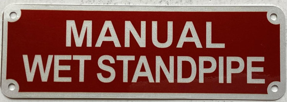 Manual Wet Standpipe Sign Manual Wet Standpipe Sign