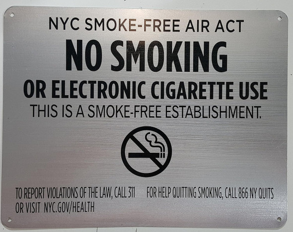NYC Smoke Free Act  "No Smoking or Electric Cigarette Use"-for Establishment NYC Smoke Free Act  "No Smoking or Electric Cigarette Use"-for Establishment