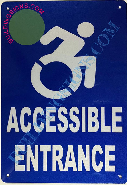 ACCESSIBLE Entrance Sign ACCESSIBLE Entrance Sign