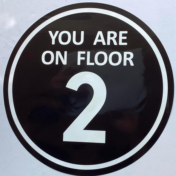 Signage  YOU ARE ON FLOOR 2 STICKER/DECAL Signage  YOU ARE ON FLOOR 2 STICKER/DECAL