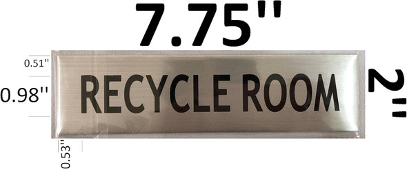 RECYCLE ROOM  -BRUSHED ALUMINUM RECYCLE ROOM  -BRUSHED ALUMINUM