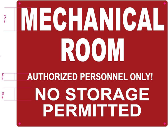 MECHANICAL ROOM NO STORAGE PERMITTED
