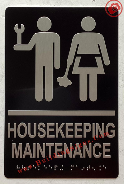 ADA HOUSEKEEPING MAINTENANCE SIGN