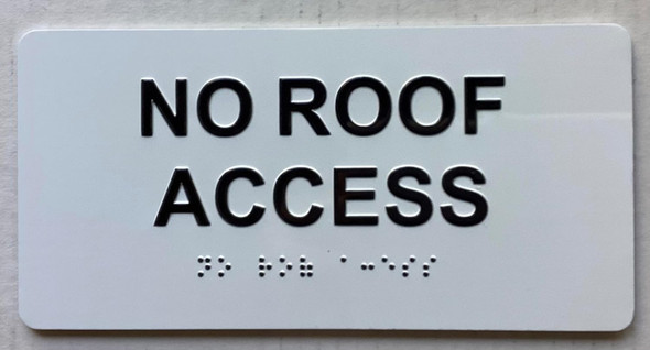 HOTEL NO ROOF ACCESS SIGN