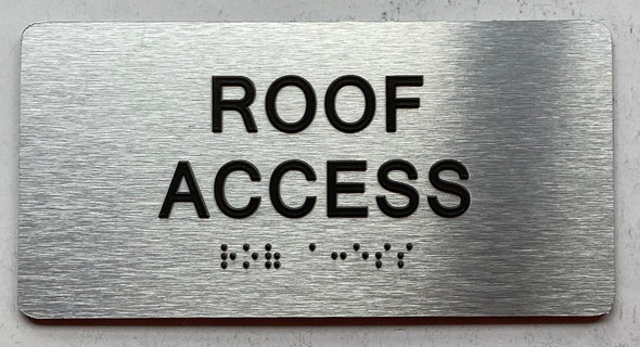 HOTEL ROOF ACCESS SIGN HOTEL ROOF ACCESS SIGN