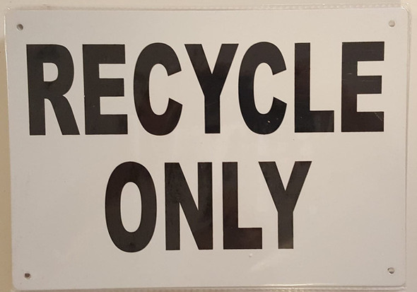 Recycle ONLY Recycle ONLY