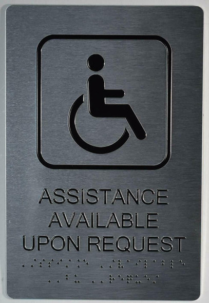 Assistance Available Upon Request -Braille  with Raised Tactile Graphics and Letters   Silver - Tactile Touch Braille -Tactile s  Sign