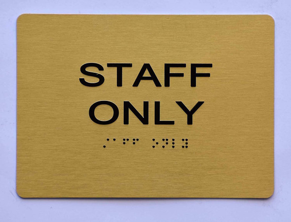 Staff ONLY-Tactile Sign
