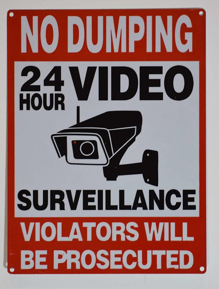 NO Dumping 24 Hours Video Surveillance  Sign