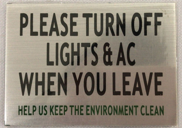 Please Turn Lights Off When You Leave  Sign Please Turn Lights Off When You Leave  Sign