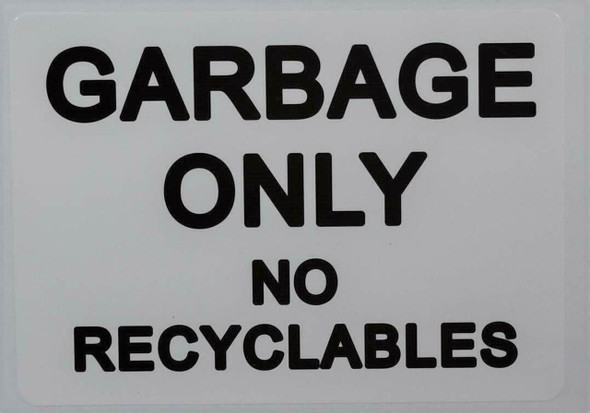 Garbage only no Recyclable Sticker  Sign Garbage only no Recyclable Sticker  Sign