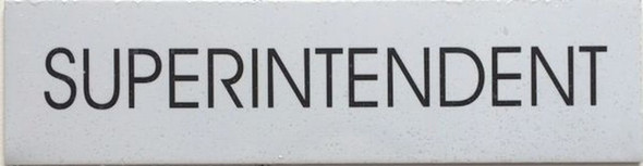 SUPERINTENDENT SUPERINTENDENT