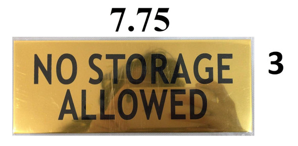 NO Storage Allowed  Sign NO Storage Allowed  Sign