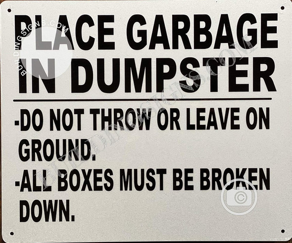 Place Garbage Inside Dumpster Place Garbage Inside Dumpster
