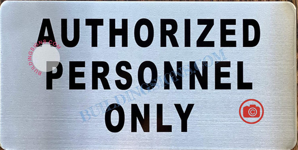 Authorized Personnel ONLY Authorized Personnel ONLY
