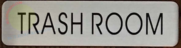 Trash Room  Sign