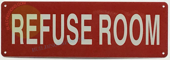 REFUSE ROOM Signage