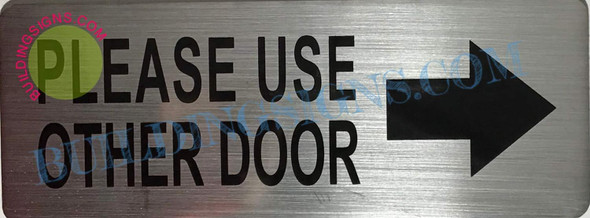 Please use Other Door SIGNAGE Right Arrow Please use Other Door SIGNAGE Right Arrow