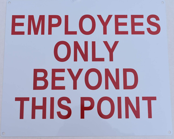Employees ONLY Beyond This Point SIGNAGE Employees ONLY Beyond This Point SIGNAGE