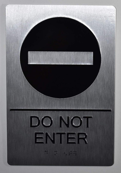 Do Not Enter Sign-Tactile Signs  with Tactile Text and Braille Sign-Tactile Signs Do Not Enter Sign-Tactile Signs  with Tactile Text and Braille Sign-Tactile Signs